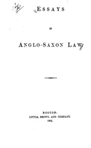Essays In Anglo-saxon Law