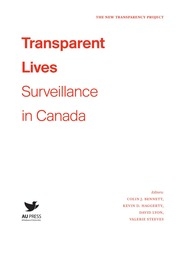 Transparent Lives: Surveillance In Canada