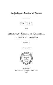 Papers Of The American School Of Classical Studies At Athens; V1
