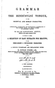 A grammar of the Hindūstānī tongue, to which is added, a selection of easy extr. for reading, by ...
