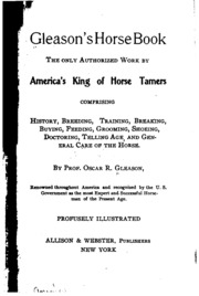 Gleason's Horse Book: The Only Authorized Work By America's King Of Horse ...