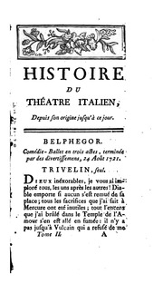 Histoire anecdotique et raisonnée du Théâtre italien, depuis son rétablissement en France jusqu'à l'année 1769