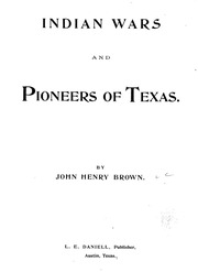 Indian Wars And Pioneers Of Texas