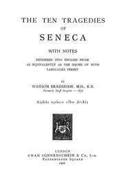 The Ten Tragedies Of Seneca, With Notes, Rendered Into English Pose As Equivalently As The Idioms Of Both Languages Permit