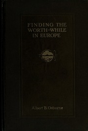 Finding The Worth-while In Europe