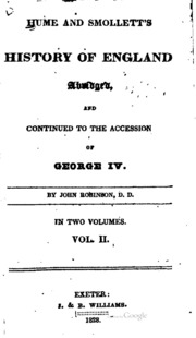Hume And Smollett's History Of England, Abridged, And Continued To The Accession Of George Iv