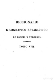 Diccionario geografico-estadistico de España y Portugal