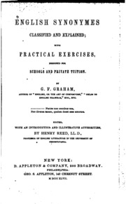 English Synonymes Classified And Explained: With Practical Exercises ...