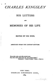 Charles Kingsley : His Letters And Memoirs Of His Life