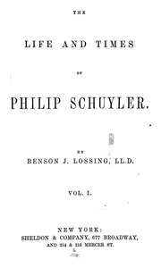 The Life And Times Of Philip Schuyler