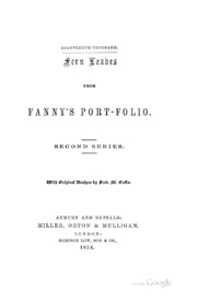 Fern Leaves From Fanny's Port-folio: 2d Series. With Original Designs