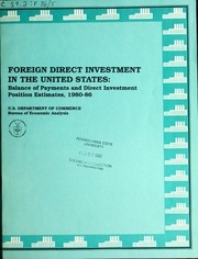 Foreign Direct Investment In The United States : Balance Of Payments And Direct Investment Position Estimates, 1980-86