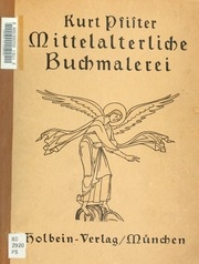 Die Mittelalterliche Buchmalerei Des Abendlandes