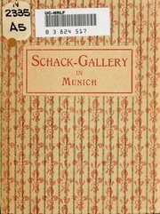 Schack Gallery In Munich, In The Possession Of His Majesty The German Emperor, King Of Prussia