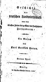 Geschichte der teutschen landwirthschaft von den ältesten zeiten bis zu ende des fünfzehnten jahrhunderts