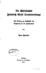 Die Philosophie Friedrich Adolf Trendelenburgs; Ein Beitrag Zur Geschichte Des Aristoteles Im 19. Jahrhundert