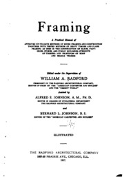 Framing: A Practical Manual Of Approved Up-to-date Methods Of House Framing And Construction ...