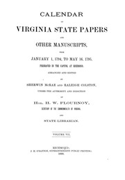 Calendar Of Virginia State Papers And Other Manuscripts : ... Preserved In The Capitol At Richmond