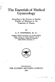 The Essentials Of Medical Gynecology According To The Eclectic, Or Specific ...