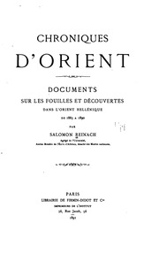 Chroniques d'Orient; documents sur les fouilles et découvertes dans l'Orient hellénique de 1883 à 1890