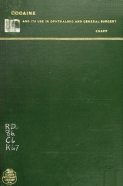 Cocaine And Its Use In Ophthalmic And General Surgery