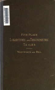 Five Place Logarithmic And Trigonometric Tables