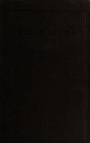 Burmese Sketches, By ..