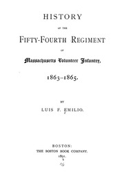 History Of The Fifty-fourth Regiment Of Massachusetts Volunteer Infantry, 1863-1865