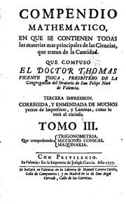 Compendio mathematico : en que se contienen todas las materias mas principales de las ciencias, que tratan de la cantidad
