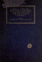 Early English Water-colour Drawings By Great Masters