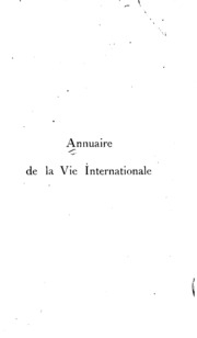 Fondé par A. H. Fried et pub. par les soins de l'Institut international de bibliographie et de l'Institut international de la paix