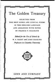 The Golden Treasury, Selected From The Best Songs And Lyrical Poems In The English Language And Arranged With Notes