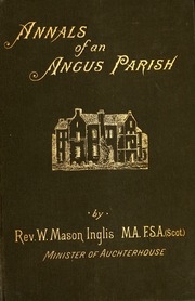 Annals Of An Angus Parish. [auchterhouse]