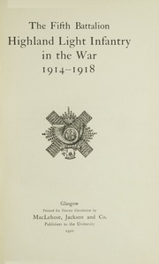 الكتيبة الخامسة مشاة المرتفعات الخفيفة في الحرب ، 1914-1918. -