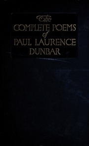 The Complete Poems Of Paul Laurence Dunbar, With The Introduction To 