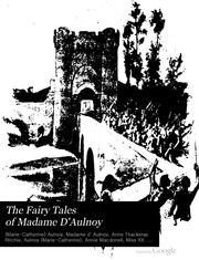 The Fairy Tales Of Madame D'aulnoy, Newly Done Into English