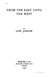 From The East Unto The West: By Jane Barlow.
