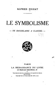 Le symbolisme de Baudelaire à Claudel