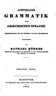 Griechische Formenlehre des Homerischen und attischen Dialektes : zum Gebrauche bei dem elementar-Unterrichte, aber auch als Grundlage für eine historisch-wissenschaftliche Behandlung der griechischen Grammatik