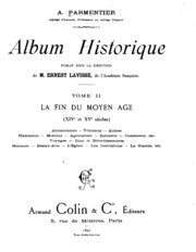 Album historique, publié sous la direction de M. Ernest Lavisse