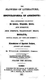 The flowers of literature, or, Encyclopædia of anecdote, a coll. by W. Oxberry