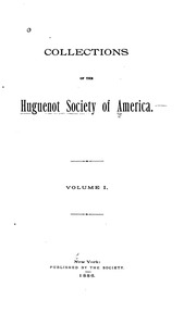 Collections Of The Huguenot Society Of America