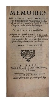 Mémoires des expéditions militaires qui se sont faites en Allemagne, en Hollande & ailleurs, depuis le traité d'Aix-la-Chapelle, jusqu'à celui de Nimégue
