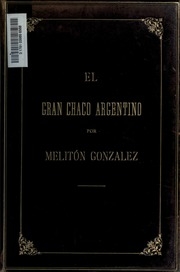 El Gran Chaco argentino