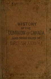 Lovell's History Of The Dominion Of Canada And Other Parts Of British America