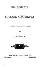 The Eclectic School Geometry : A Revision Of Evan's School Geometry