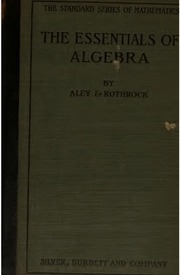 The Essentials Of Algebra: For Secondary Schools