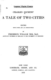 Charles Dickens' A Tale Of Two Cities;