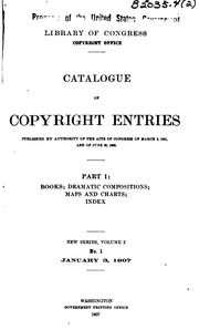 Catalogue Of Copyright Entries. Part 1, Group 2: Pamphlets, Leaflets, Contributions To Newspapers Or Periodicals, Etc.; Lectures, Sermons, Addresses For Oral Delivery; Dramatic Compositions; Maps; Motion Pictures