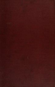 Early Western Travels, 1748-1846 : A Series Of Annotated Reprints Of Some Of The Best And Rarest Contemporary Volumes Of Travel : Descriptive Of The Aborigines And Social And Economic Conditions In The Middle And Far West, During The Period Of Early Ameri